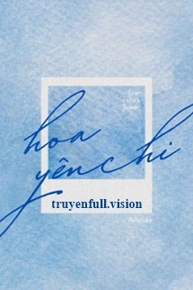 Hoa Yên Chi – Ashitaka