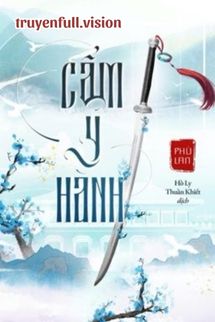 Cẩm Y Hành – Phù Lan
